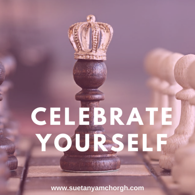 Learn to Celebrate Yourself – INSIGHTS FOR GOOD SUCCESS